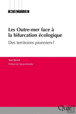 Bertrand.pt - Les Outre-Mer Face À La Bifurcation Écologique : Des Territoires Pionniers ?