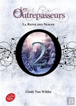 Bertrand.pt - Les Outrepasseurs - Tome 2 - La Reine Des Neiges