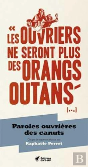 Les Ouvriers Ne Seront Plus Des Orangs-Outans ...