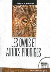 Les Ovnis Et Autres Prodiges