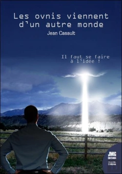 Bertrand.pt - Les Ovnis Viennent D'Un Autre Monde -: Il Faut Se Faire À L'Idée