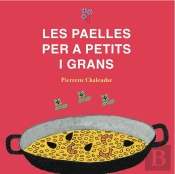Les Paelles Per A Petits I Grans