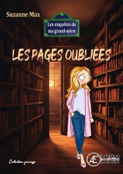Les Pages Oubliees : Les Enquetes De Ma Grand-Mere