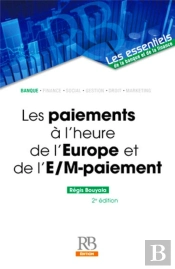 Les Paiements À L'Heure De L'Europe Et De L'E-/M-Paiement (2e Édition)