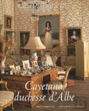 Les Palais De Cayetana  Duchesse D'Albe