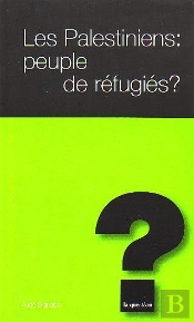 Les Palestiniens Peuple De Refugies