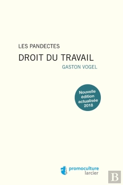 Bertrand.pt - Les Pandectes ; Droit Du Travail (Édition 2018)