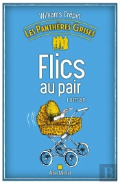 Les Panthères Grises Tome 2 : Flics Au Pair