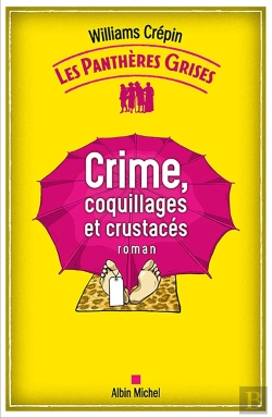 Bertrand.pt - Les Panthères Grises Tome 3 : Crime, Coquillages Et Crustacés