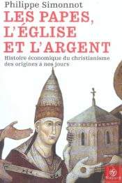 Les Papes, L'Eglise Et L'Argent