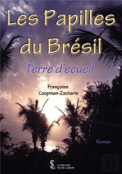 Les Papilles Du Brésil ; Terre D'Écueil