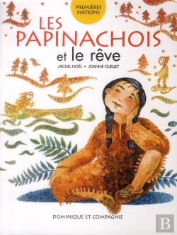 Bertrand.pt - Les Papinachois Et Le Rêve