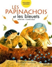 Les Papinachois Et Les Bleuets