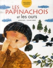 Les Papinachois Et Les Ours
