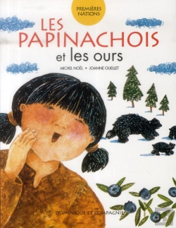 Bertrand.pt - Les Papinachois Et Les Ours