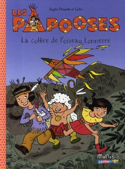 Bertrand.pt - Les Papooses T.3 ; La Colère De L'Oiseau Tonnerre