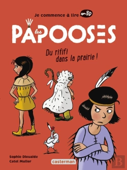 Bertrand.pt - Les Papooses Tome 6 : Du Rififi Dans La Prairie