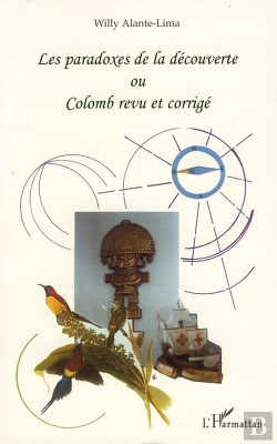 Bertrand.pt - Les Paradoxes De La Découverte ; Ou Colomb Revu Et Corrigé