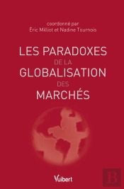 Les Paradoxes De La Globalisation Des Marchés