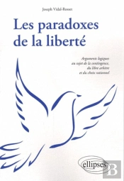 Les Paradoxes De La Liberté