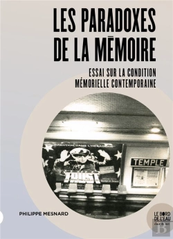 Bertrand.pt - Les Paradoxes De La Memoire - Essai Sur La Condition Memorielle Contemporaine