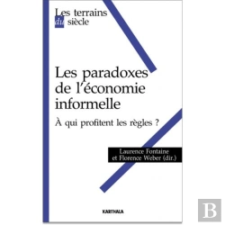 Bertrand.pt - Les Paradoxes De L'Économie Informelle ; À Qui Profitent Les Règles ?