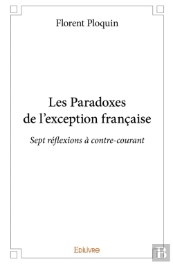 Bertrand.pt - Les Paradoxes De L'Exception Française : Sept Réflexions À Contre-Courant