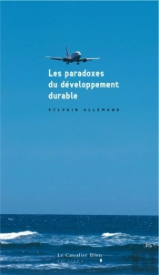 Les Paradoxes Du Développement Durable