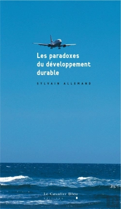 Bertrand.pt - Les Paradoxes Du Développement Durable