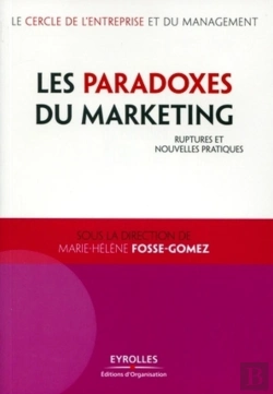 Bertrand.pt - Les Paradoxes Du Marketing ; Ruptures Et Nouvelles Pratiques