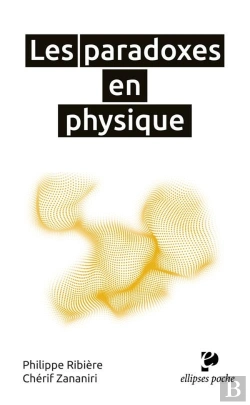 Bertrand.pt - Les Paradoxes En Physique