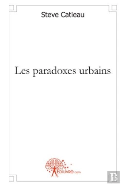 Bertrand.pt - Les Paradoxes Urbains