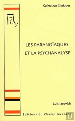 Bertrand.pt - Les Paranoiaques Et La Psychanalyse