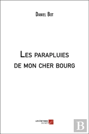 Les Parapluies De Mon Cher Bourg