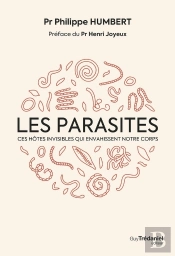 Les Parasites : Ces Hôtes Invisibles Qui Envahissent Notre Corps