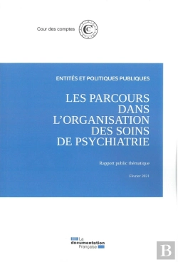 Bertrand.pt - Les Parcours Dans L'Organisation Des Soins De Psychiatrie : Parcours Dans L'Organisation