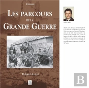 Les Parcours De La Grande Guerre