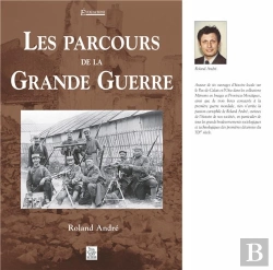 Bertrand.pt - Les Parcours De La Grande Guerre