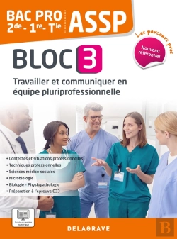 Bertrand.pt - Les Parcours Pro : Assp - Bloc 3 : 2de, 1re, Terminale Bac Pro Assp ; Pochette Élève (Édition 2023)