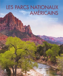 Bertrand.pt - Les Parcs Nationaux Américains