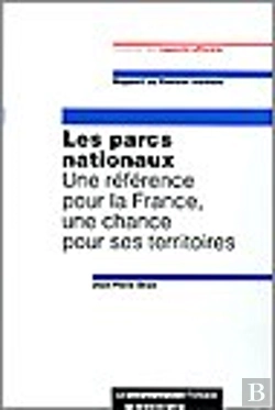 Bertrand.pt - Les Parcs Nationaux : Une Reference Pour La France, Une Chance Pour...