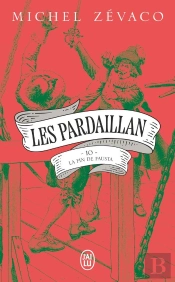 Les Pardaillan : La Fin De Fausta