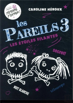 Bertrand.pt - Les Pareils T03 - Les Etoiles Filantes