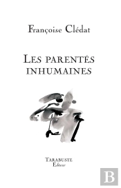 Les Parentes Inhumaines - Francoise Cledat