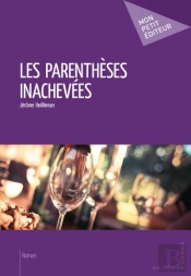 Les Parentheses Inachevees