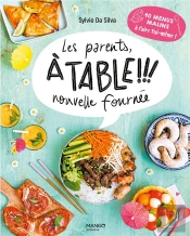 Les Parents À Table ! Nouvelle Fournée ! Tome 2
