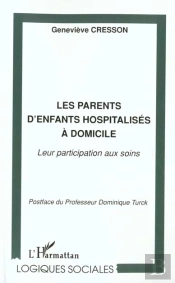 Les Parents D'Enfants Hospitalises A Domicile