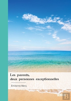 Bertrand.pt - Les Parents, Deux Personnes Exceptionnelles