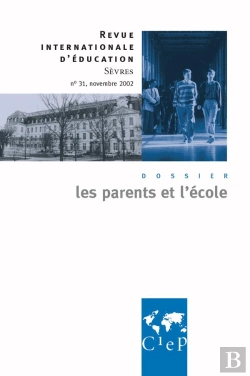 Bertrand.pt - Les Parents Et L'Ecole - Revue Internationale D'Education Sevres