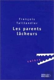 Les Parents Lâcheurs